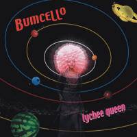 Bumcello : Lychee Queen